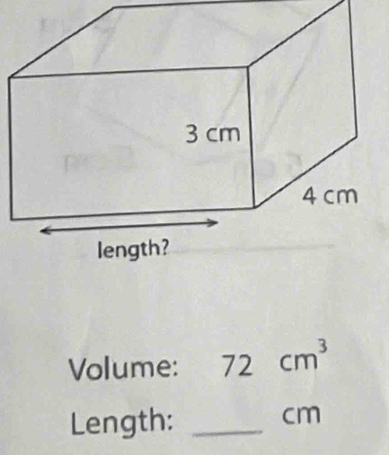 Volume: 72cm^3
Length:_
cm