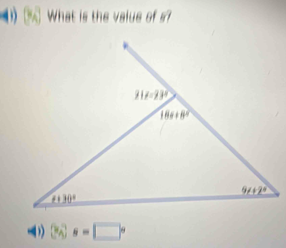 What is the value of s?
-1) □ s=□°