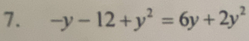 -y-12+y^2=6y+2y^2