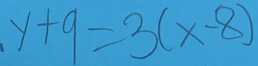 y+9=3(x-8)