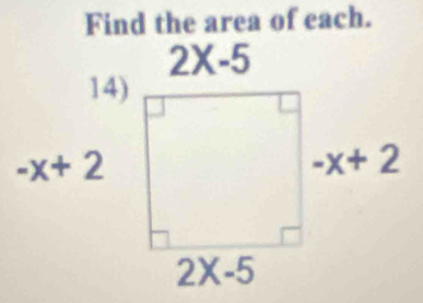 Find the area of each.
14)
-x+2