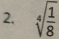 sqrt[4](frac 1)8