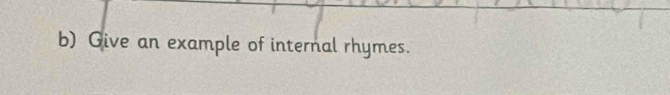 Give an example of internal rhymes.