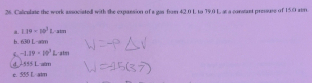 Solved: Calculate the work associated with the expansion of a gas from ...