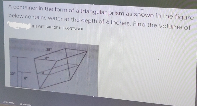 Solved: A container in the form of a triangular prism as shown in the ...