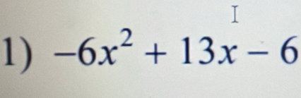 -6x^2+13x-6