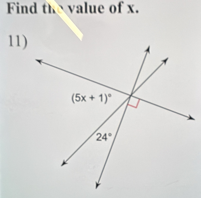 Find th value of x.
11)