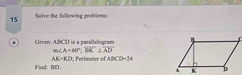 Solved: Solve the following problems: ( a Given: ABCD is a