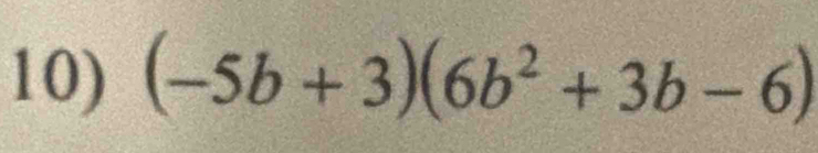 (-5b+3)(6b^2+3b-6)