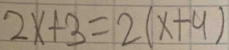 2x+3=2(x+4)