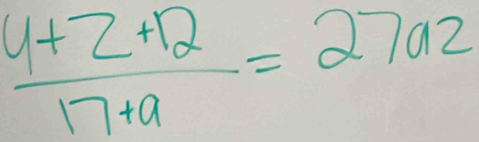  (4+2+12)/17+a =27a2