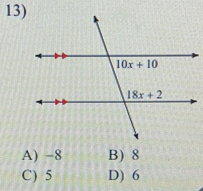 A) -8 B) 8
C) 5 D) 6