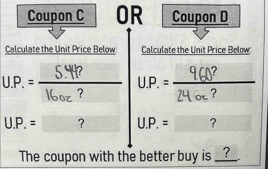 Ca
U.
The coupon with the better buy is .