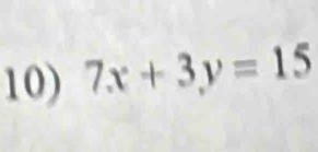 7x+3y=15