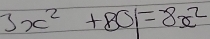 3x^2+801=8x^2