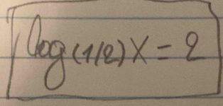 ∈t log _(1/2)x=2