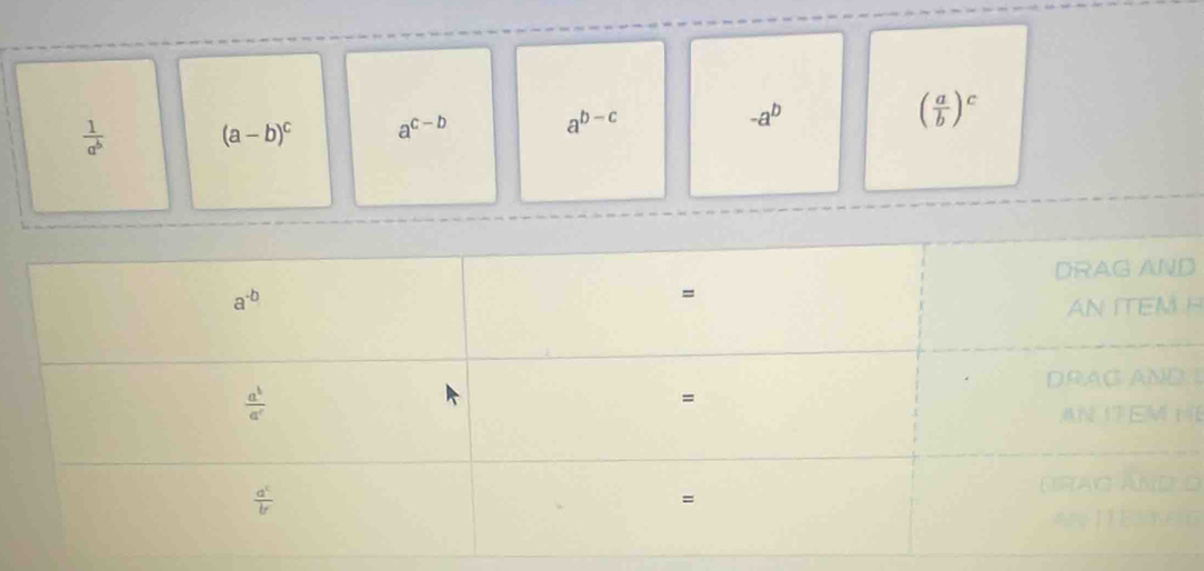  1/a^b 
(a-b)^c a^(c-b)
a^(b-c)
-a^b
( a/b )^c