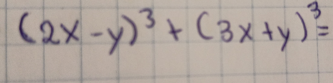 (2x-y)^3+(3x+y)^3=