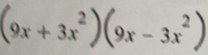 (9x+3x^2)(9x-3x^2)