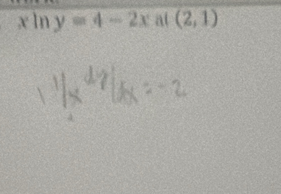 xln y=4-2x at (2,1)