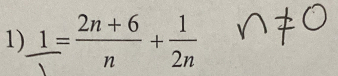 frac 1= (2n+6)/n + 1/2n 