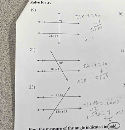 Solve for x.
19)
20)
21)22
23)
2
Find the measure of the angle indicated in(bold.