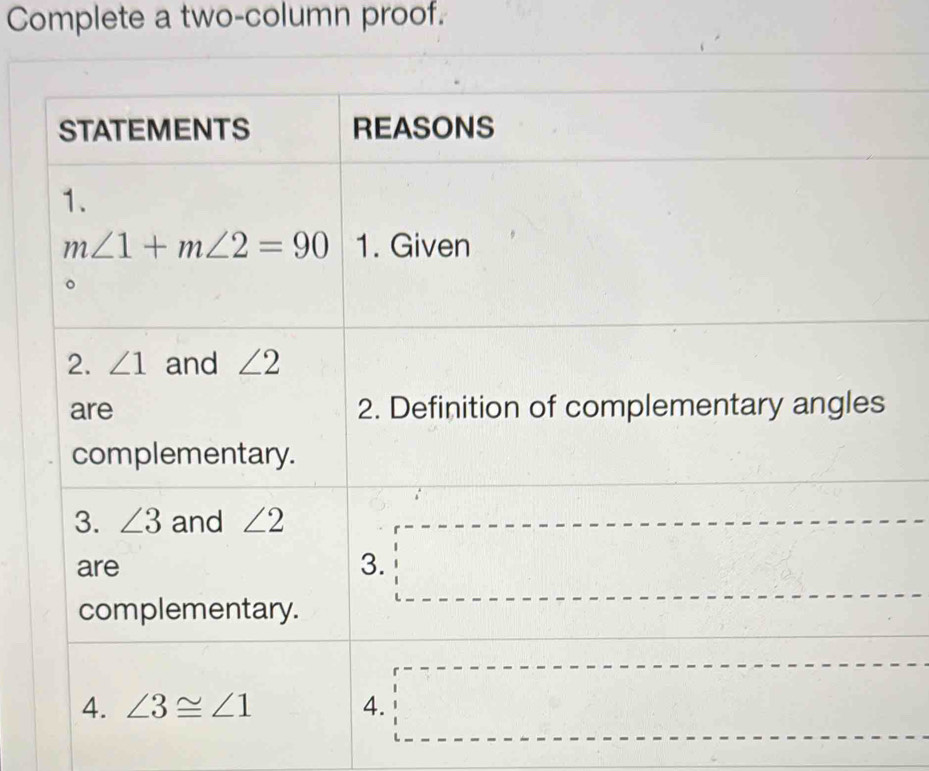 Complete a two-column proof.