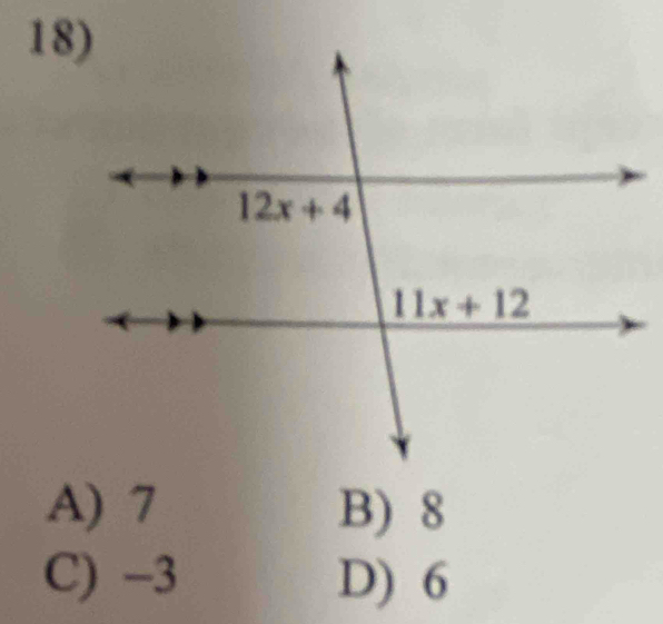 A) 7 B) 8
C) -3 D) 6