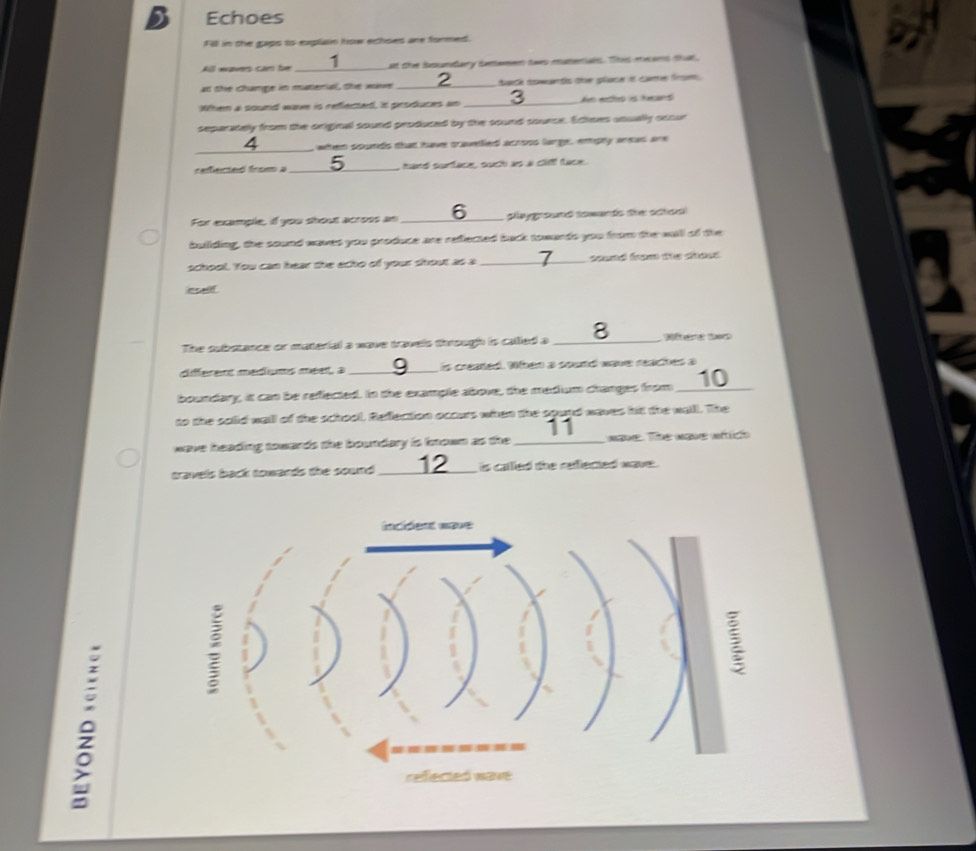 Solved: Echoes Fill in the gaps to explain how echoes are formed. All ...