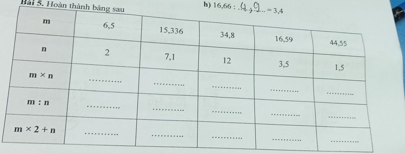 16,66 :
Bài 5. Hoàn thành b