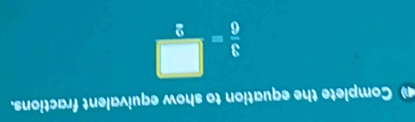  6/□  =frac □ 