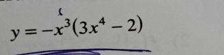 y=-x^3(3x^4-2)