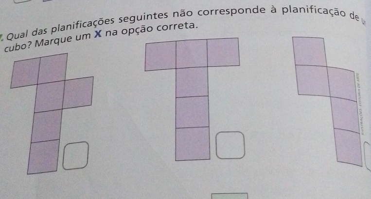 Qual das planificações seguintes não corresponde à planificação de 
cbo? Marque um X na opção correta.