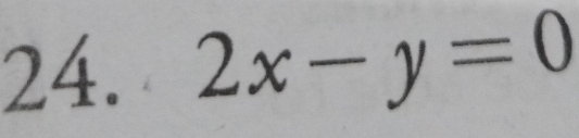 2x-y=0