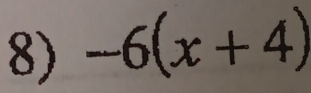 -6(x+4)