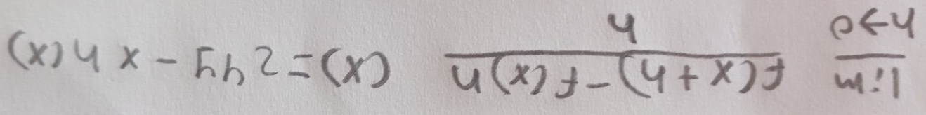 (x)4x-Fh2=(x) 4/4(x)f-(4+x)f  0<4/m!1 