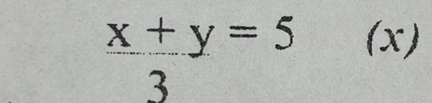  (x+)/3 y=5(x)