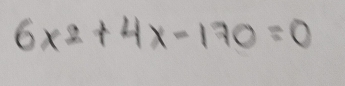 6x^2+4x-170=0