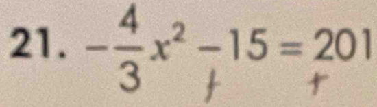 3 x²- 15 = 201