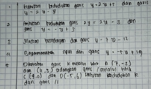 y=2x+5 dan garis