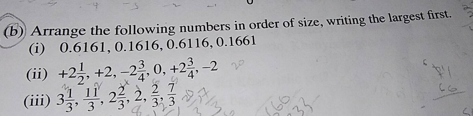 Solved: Arrange the following numbers in order of size, writing the ...