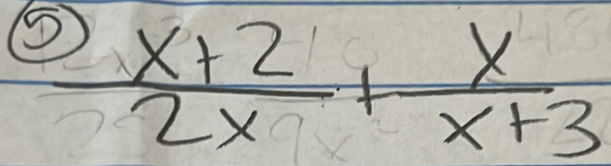  (x+2)/2x + x/x+3 