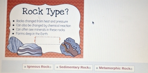 #: Igneous Rocko :: Sedimentary Rock⊥ :: Metamorphic Rock@