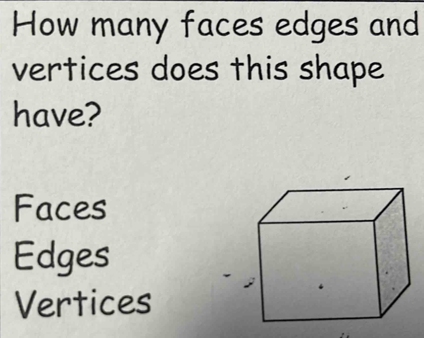 Solved: How many faces edges and vertices does this shape have? Faces ...