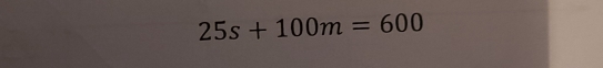 25s+100m=600