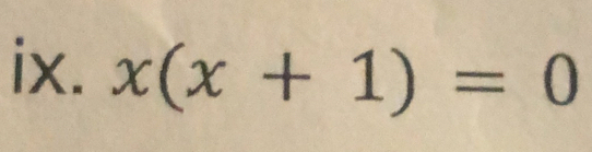 x(x+1)=0