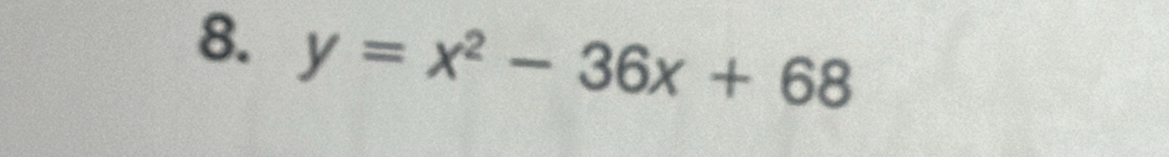 y=x^2-36x+68