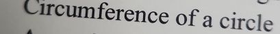 Circumference of a circle