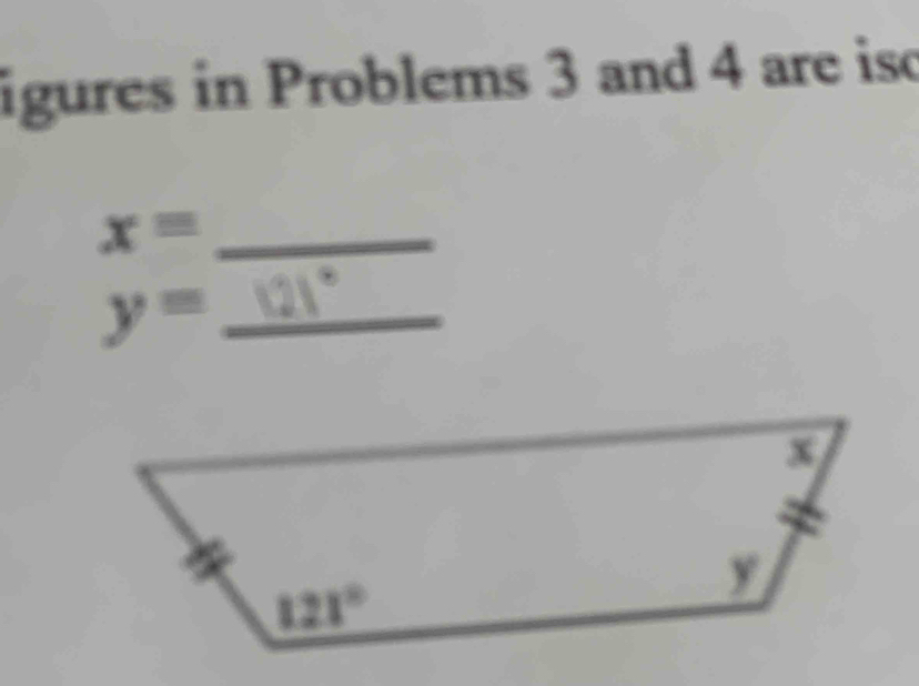 igures in Problems 3 and 4 are iso
x= _
y= _