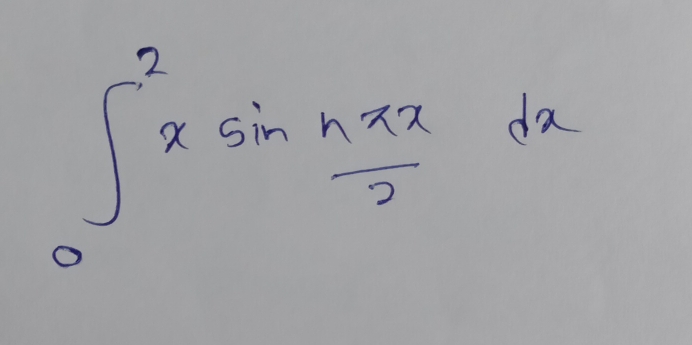 ∈tlimits _0^(2xsin frac nπ x)2dx